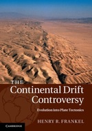 The Continental Drift Controversy Frankel Henry
