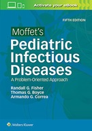 Moffet s Pediatric Infectious Diseases: A