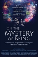 On the Mystery of Being: Contemporary Insights on
