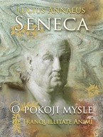 O pokoji mysle Lucius Annaeus Seneca
