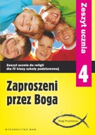 RELIGIA ZAPROSZENI PRZEZ BOGA ĆWICZENIA DLA KLASY 4 SZKOŁY PODSTAWOWEJ