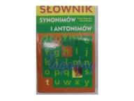 Słownik synonimów i antonimów - praca zbiorowa