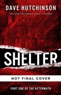 Shelter: The Aftermath Book One Hutchinson Dave