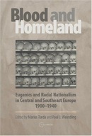 Blood and Homeland: Eugenics and Racial