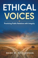 Ethical Voices: Practicing Public Relations with