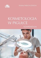 Kosmetologia w Pigułce Kompendium Edra Urban &