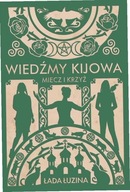 Wiedźmy Kijowa: Miecz i krzyż