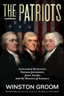 The Patriots: Alexander Hamilton, Thomas