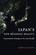 Japan s New Regional Reality: Geoeconomic