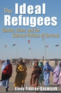 The Ideal Refugees: Islam, Gender, and the