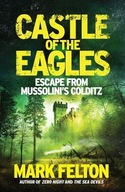 Castle of the Eagles: Escape from Mussolini s