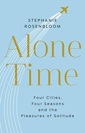 Alone Time: Four seasons, four cities and the