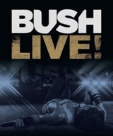 Bush: Live! Blu-ray