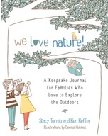 We Love Nature!: A Keepsake Journal for Families