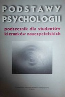 Podstawy psychologii - Praca zbiorowa