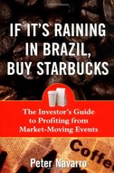 If It s Raining in Brazil, Buy Starbucks Navarro