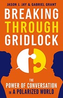 Breaking Through Gridlock: The Power of