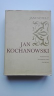 Jan Kochanowski Janusz Pelc