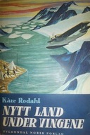 Nytt Land Under Vingene - K. Rodahl
