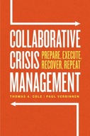 Collaborative Crisis Management: Prepare,
