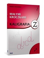 MAŁYMI KROCZKAMI KALIGRAFIA