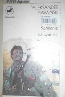 Kamienie na szaniec - Aleksander Kamiński