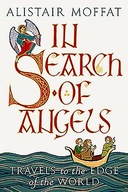 In Search of Angels: Travels to the Edge of the