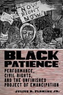 Black Patience: Performance, Civil Rights, and