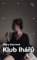 Klub lhářů Mary Karrová