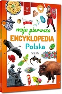 Moja pierwsza encyklopedia. Polska