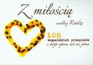 Z miłością według Radże 108 wegańskich przepisów