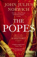 The Popes: A History Norwich Viscount John Julius