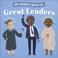 When I Grow Up - Great Leaders: Kids Like You