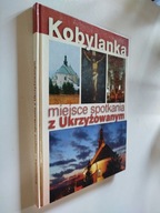 Kobylanka miejsce spotkania z Ukrzyżowanymi