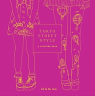 Tokyo Street Style: A Coloring Book de las Cases