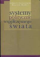 Systemy polityczne współczesnego świata Andrzej Antoszewski, Ryszard Herbut