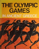 THE OLYMPIC GAMES IN ANCIENT GREECE