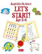 Angielski dla dzieci. Let's Start! Age 5-6 DZIECKO ANGIELSKI EDUKACJA