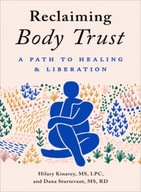 Reclaiming Body Trust: A Path to Healing &