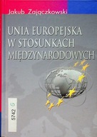 Unia Europejska w stosunkach międzynarodowych