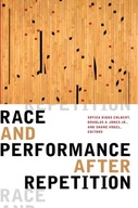 Race and Performance after Repetition group work