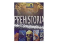 Prehistoria - Same Fakty - Praca zbiorowa