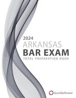 2024 Arkansas Bar Exam Total Preparation Book Bar Review, Quest