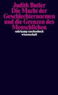 Die Macht der Geschlechternormen und die Grenzen des Menschlichen (2011)