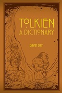 A Dictionary of Tolkien: An A-Z Guide to the