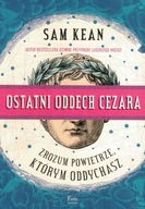 Ostatni oddech Cezara Sam Kean