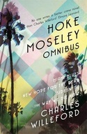 Hoke Moseley Omnibus: Miami Blues, New Hope for