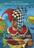 Studiowanie dla społeczeństwa wiedzy