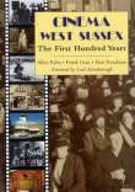 Cinema West Sussex: The First 100 Years Eyles A