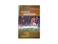 Poland 2012 Wrocław A Practical Guide for Football